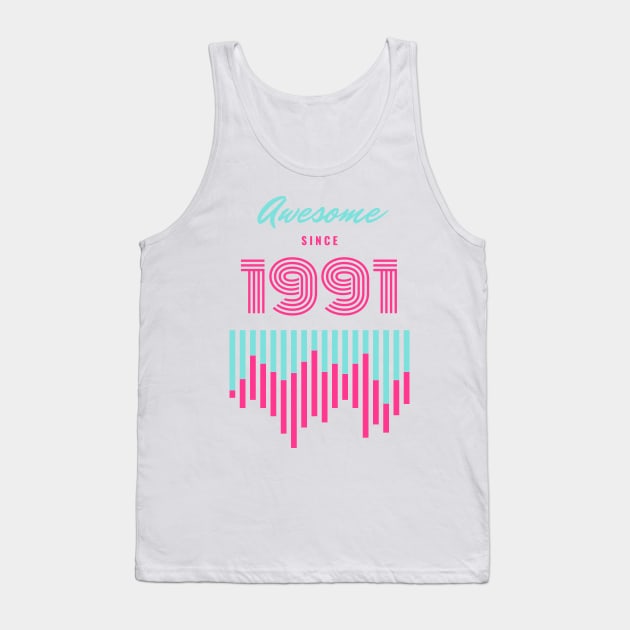 Awesome Since 1991, 30 years old, 30th Birthday Gift Tank Top by LifeSimpliCity